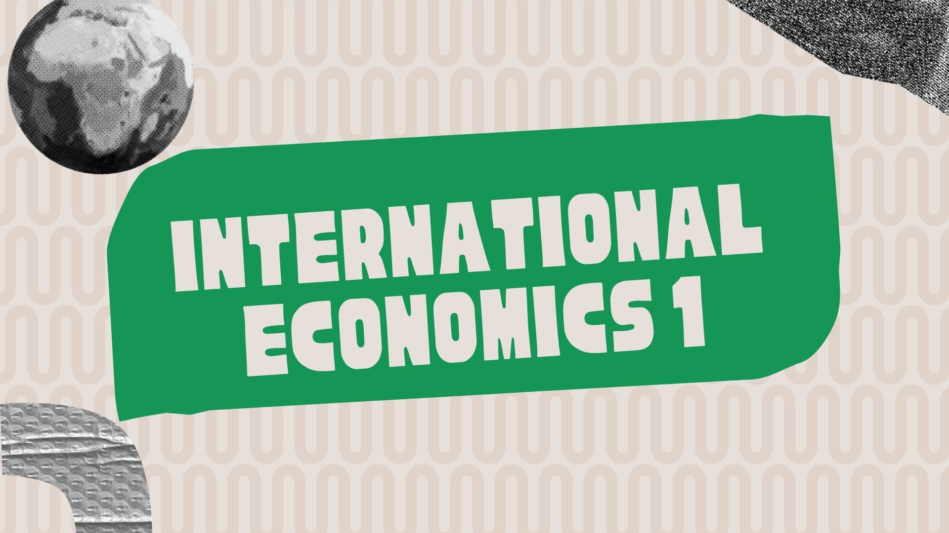 Course Image International Economics 1